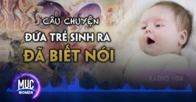 Radio cuối tuần #04: “Đứa trẻ sinh ra đã biết nói” – mang theo ký ức tiền kiếp khi chuyển sinh